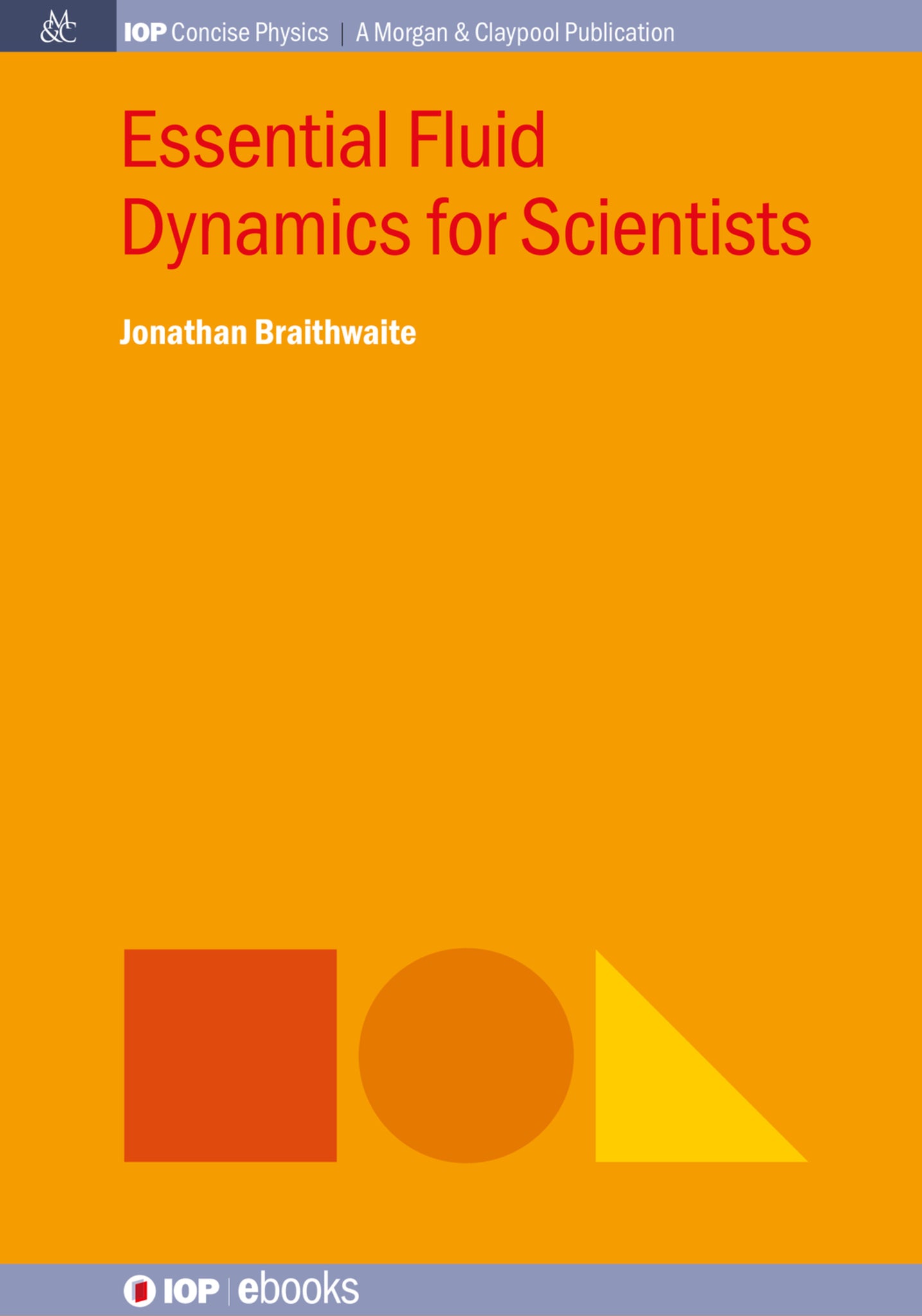 Essential Fluid Dynamics - For scientists