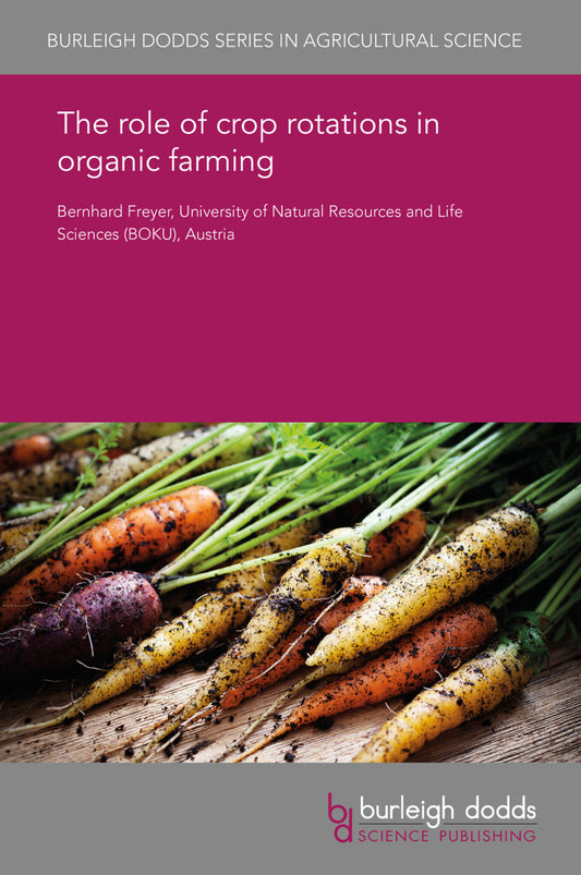 The role of crop rotations in organic farming