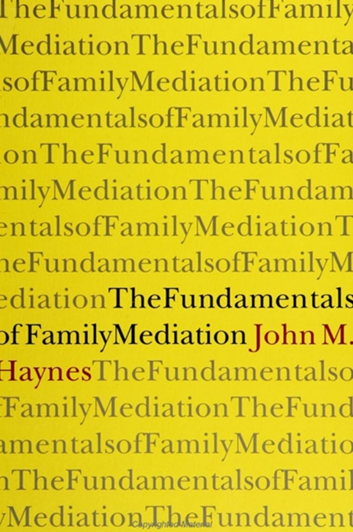 The Fundamentals of Family Mediation