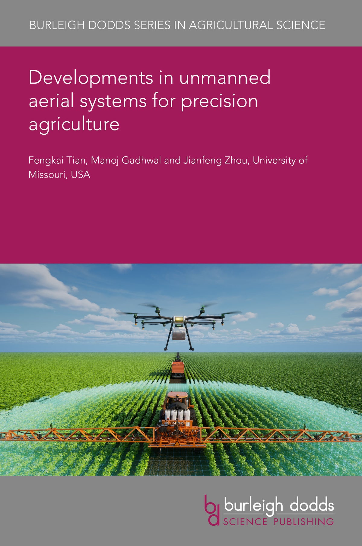 Developments in unmanned aerial systems for precision agriculture