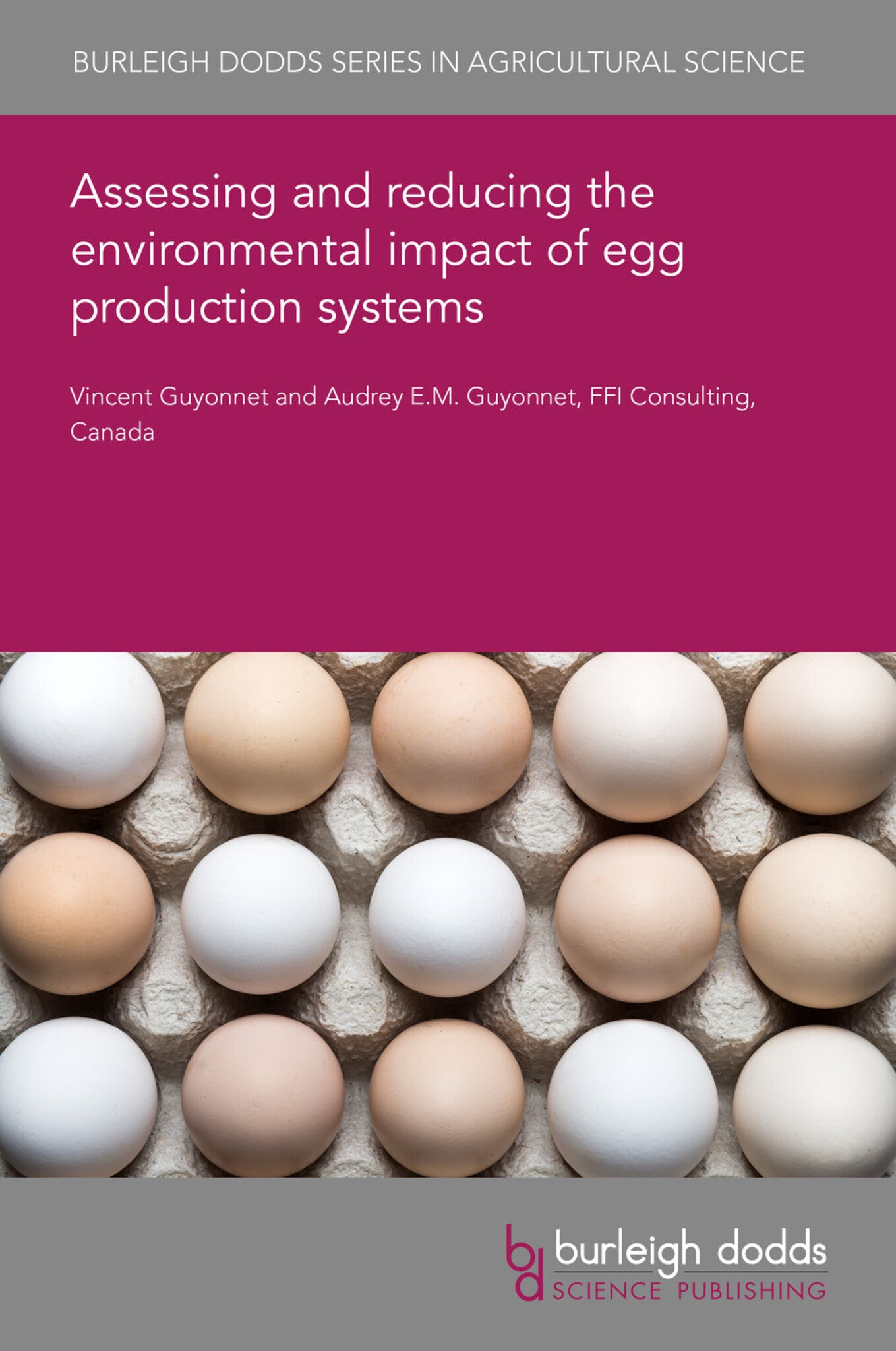 Assessing and reducing the environmental impact of egg production systems