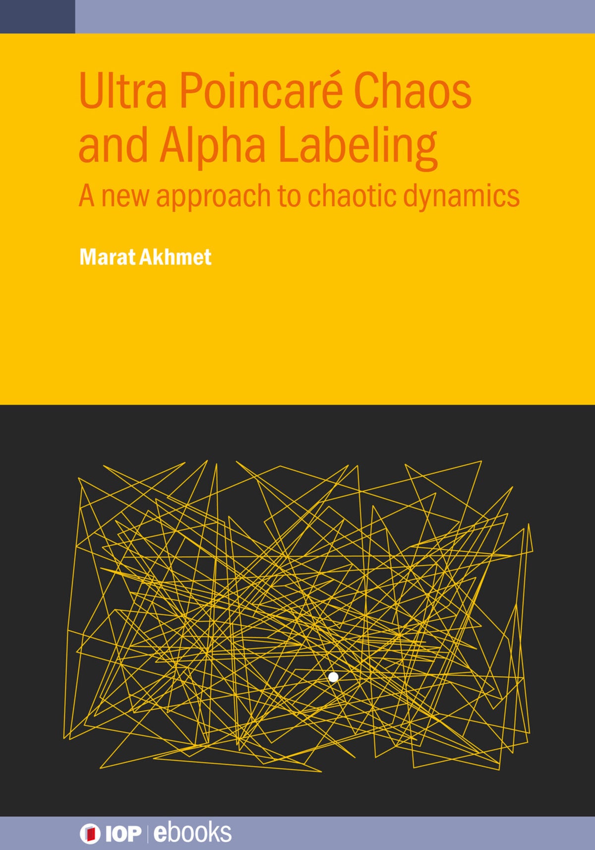 Cover image for Ultra Poincaré Chaos and Alpha Labeling ISBN 9780750351621