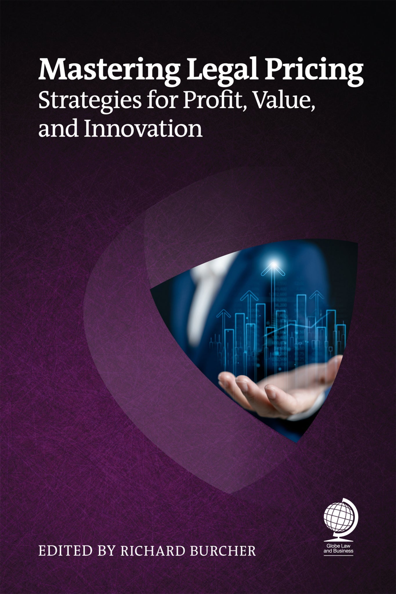 Cover image for Mastering Legal Pricing ISBN 9781837230921