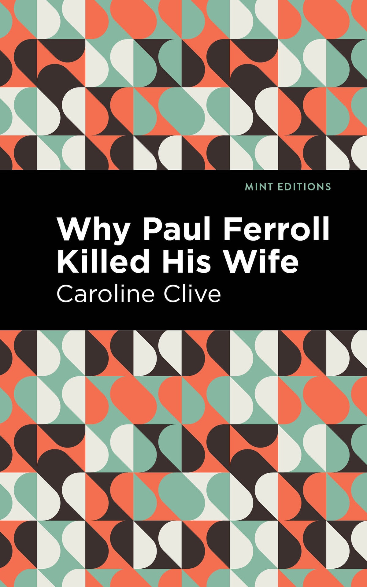Cover image for Why Paul Ferroll Killed his Wife ISBN 9781513204727