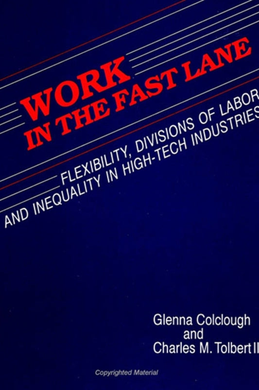 Work in the Fast Lane