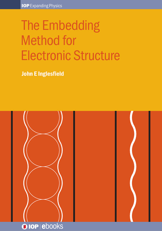 The Embedding Method for Electronic Structure