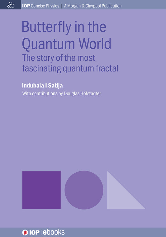 Butterfly in the Quantum World