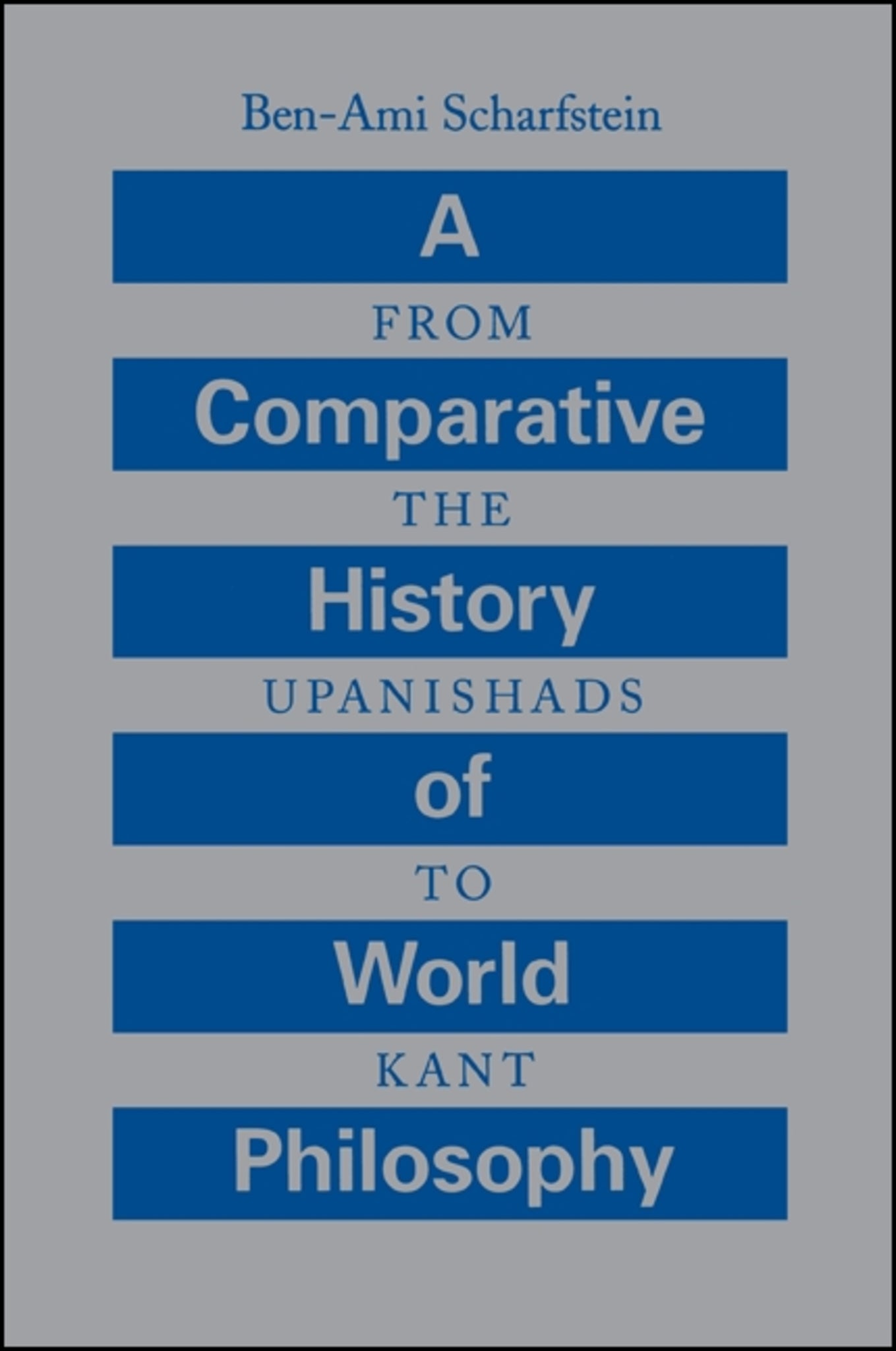 A Comparative History of World Philosophy