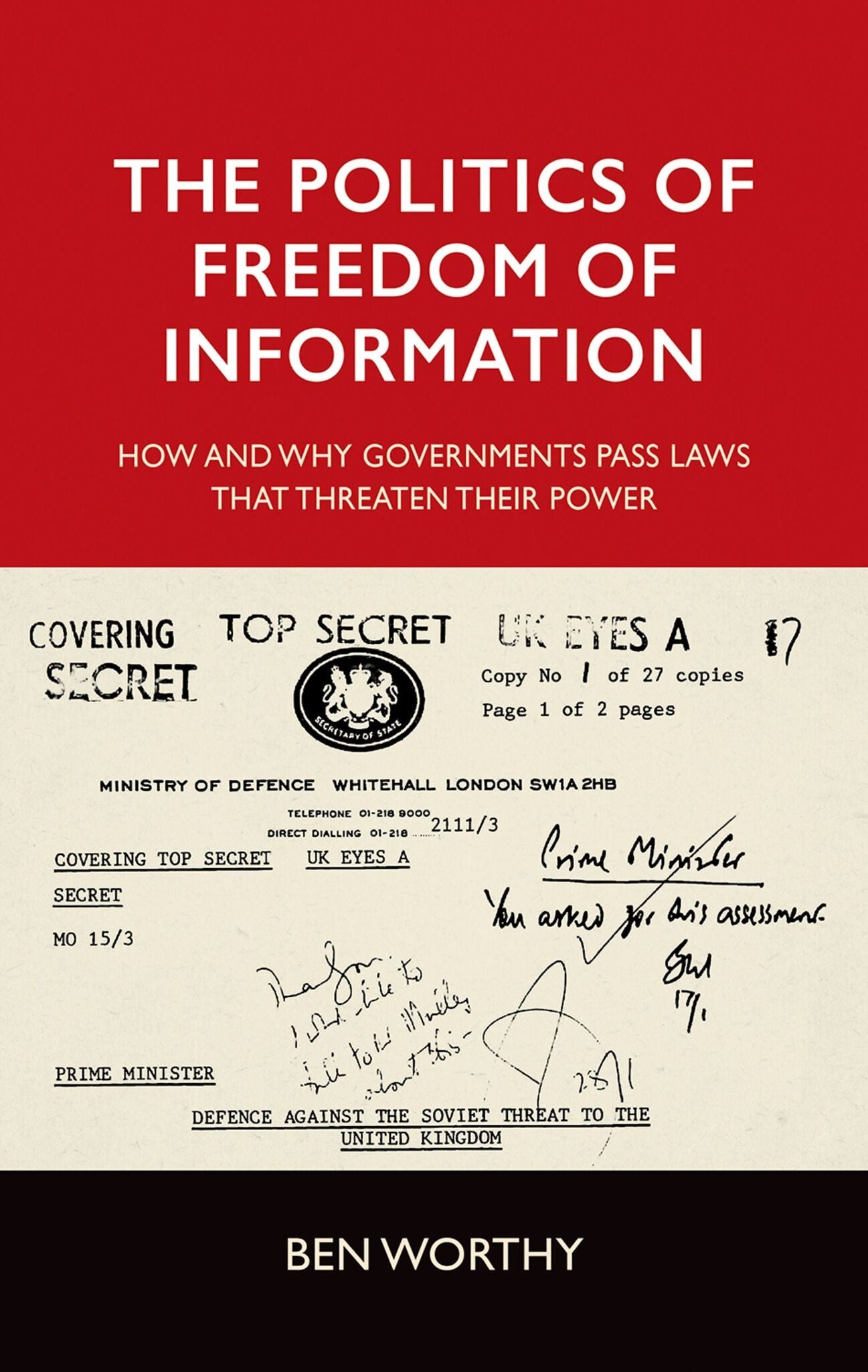 Cover image for The politics of freedom of information ISBN 9781526151759
