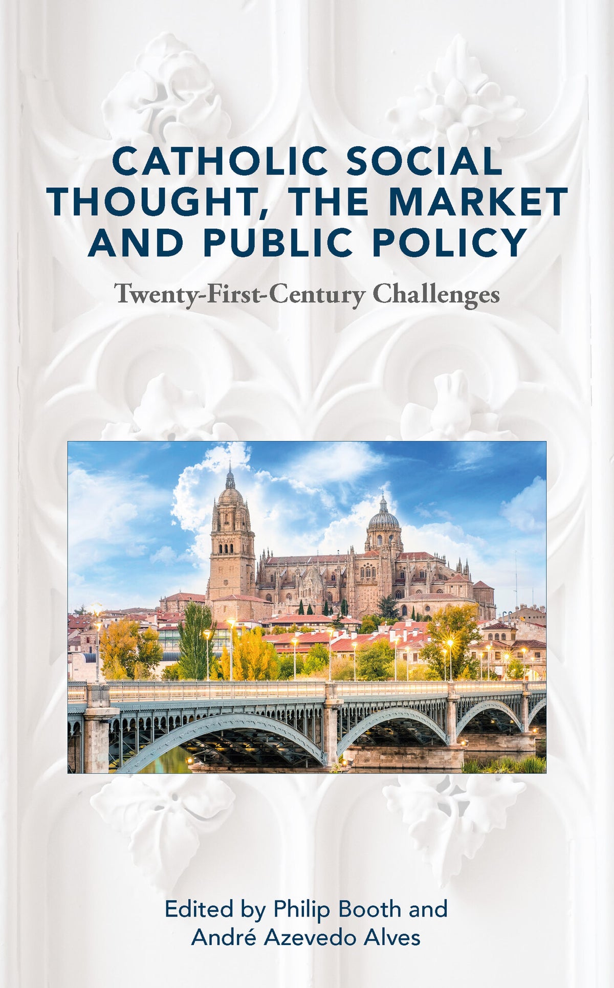 Cover image for Catholic Social Thought, the Market and Public Policy ISBN 9781916786004