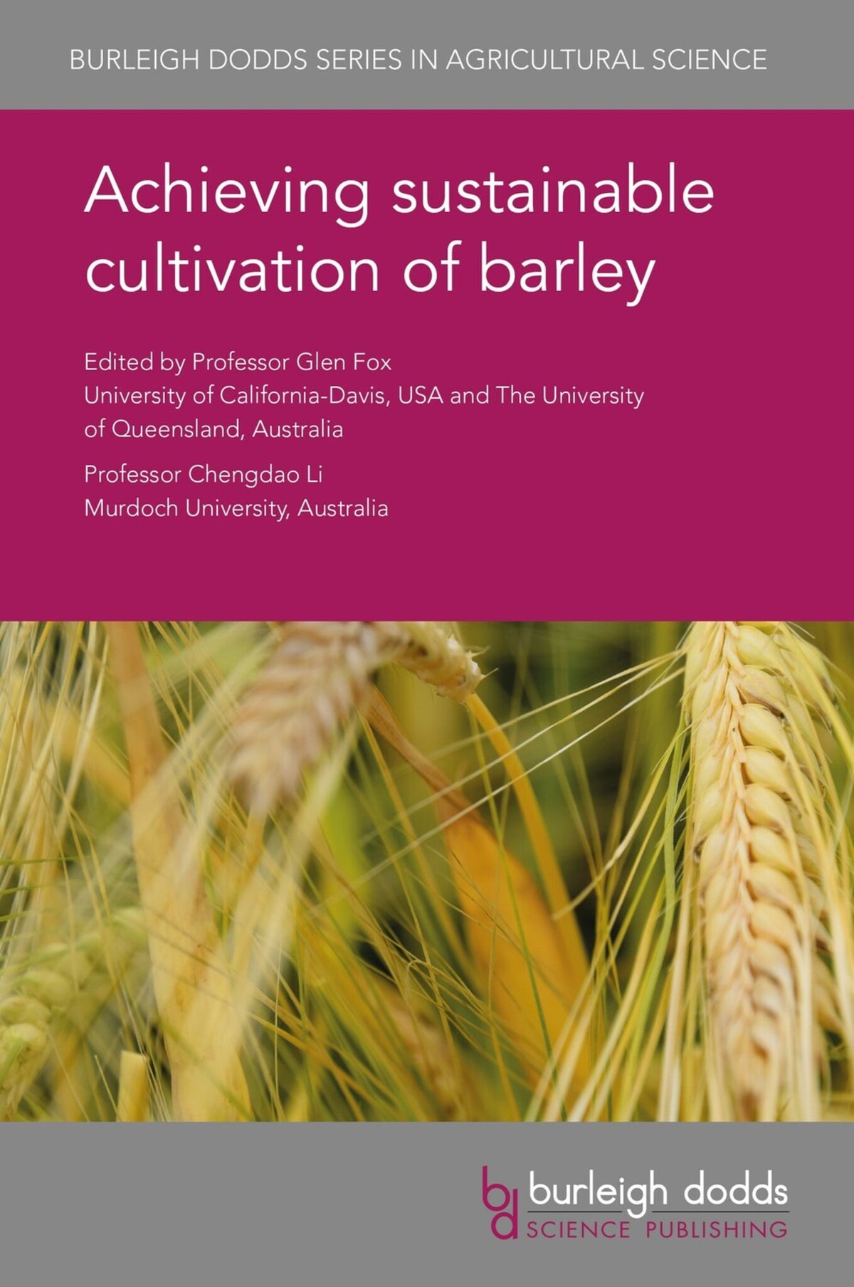 Cover image for Achieving sustainable cultivation of barley ISBN 9781786763105