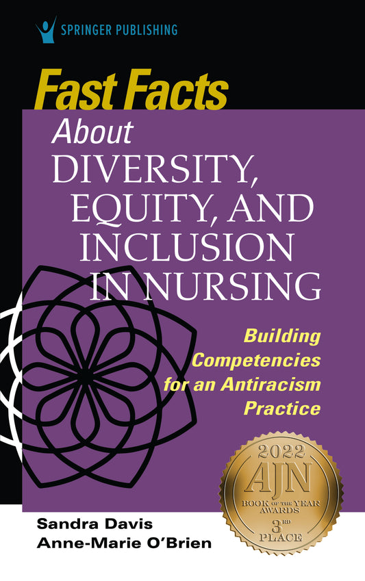 Fast Facts about Diversity, Equity, and Inclusion in Nursing