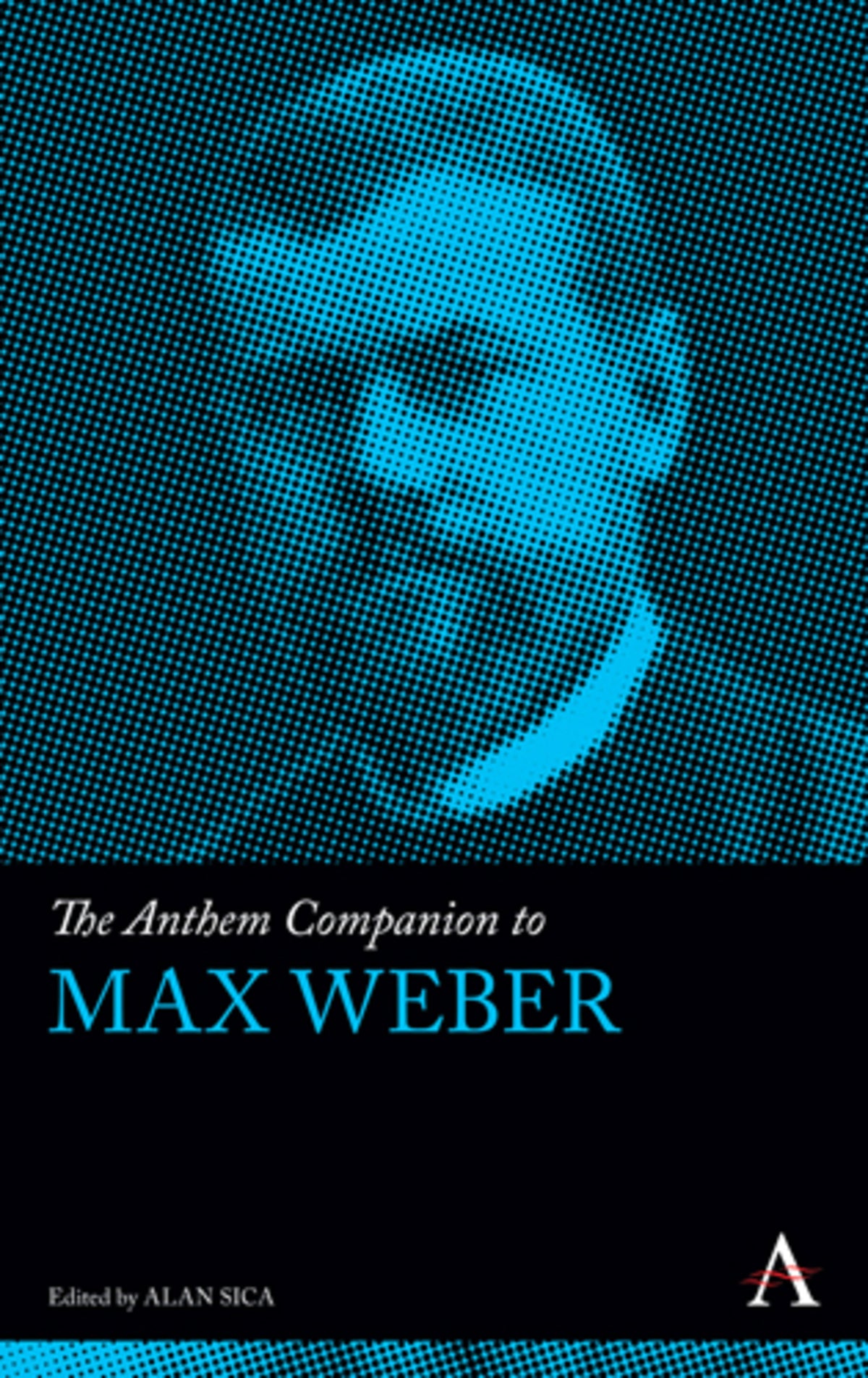 Cover image for The Anthem Companion to Max Weber ISBN 9781783083817