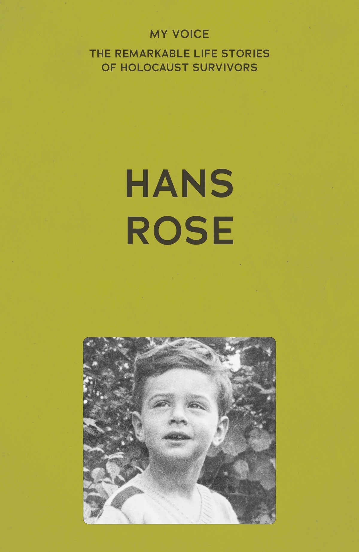 Cover image for My Voice: Hans Rose ISBN 9781526186461