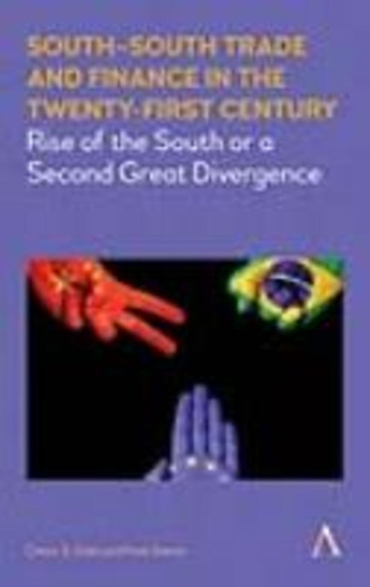 South–South Trade and Finance in the Twenty-First Century