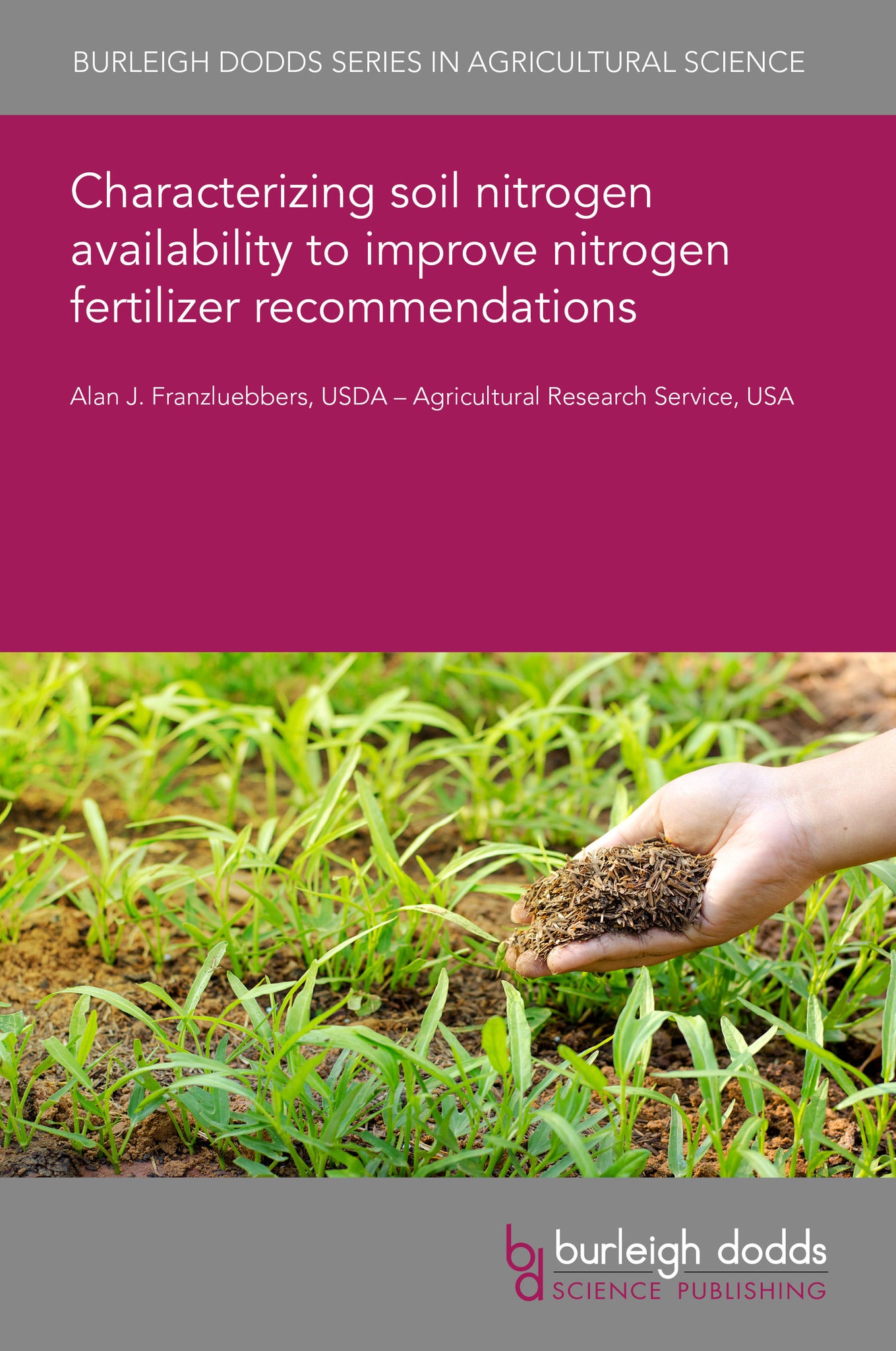 Characterizing soil nitrogen availability to improve nitrogen fertilizer recommendations