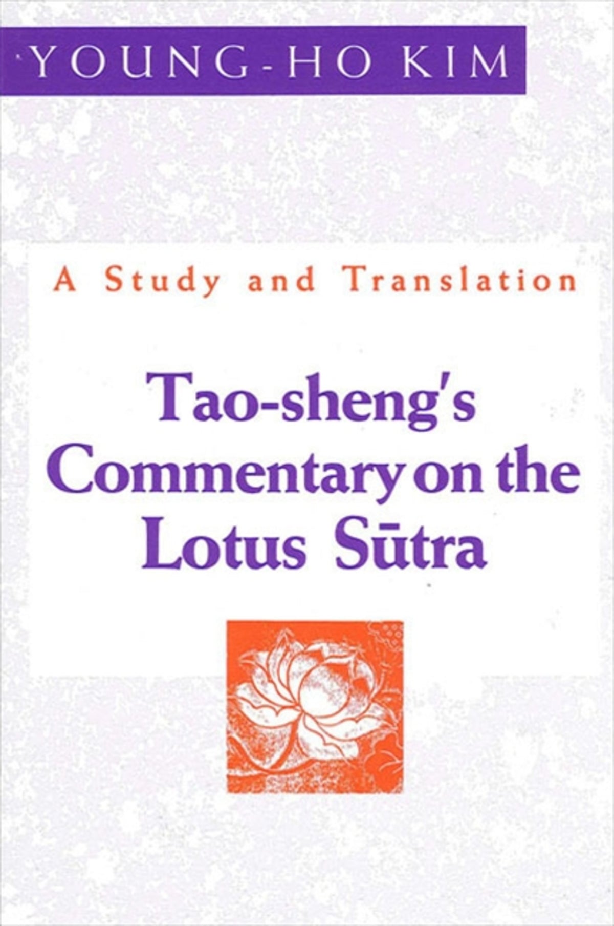 Cover image for Tao-Sheng's Commentary on the Lotus Sūtra ISBN 9780791402283