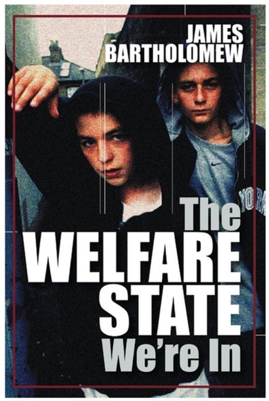 The Welfare State We're in
