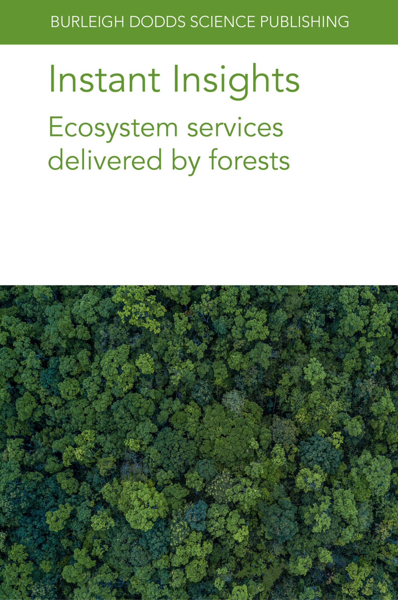 Instant Insights: Ecosystem services delivered by forests