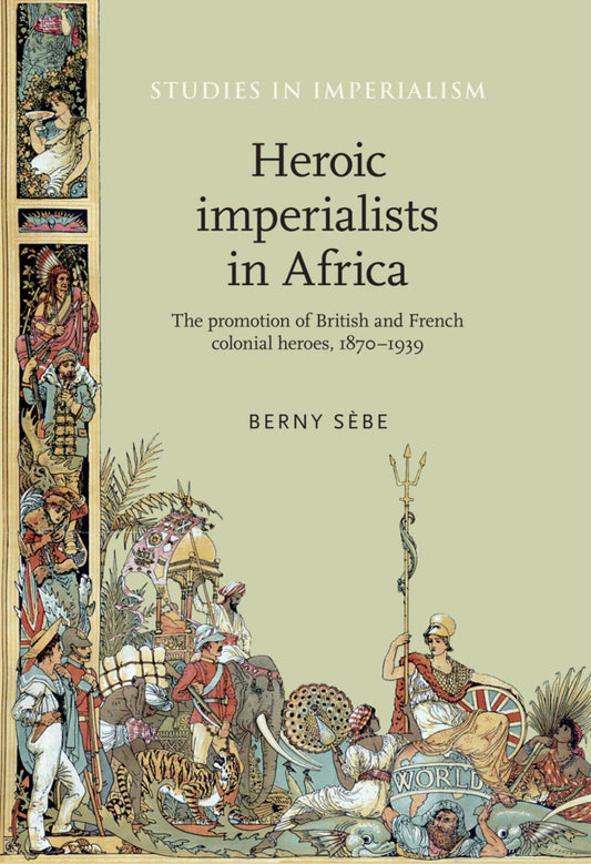 Heroic imperialists in Africa