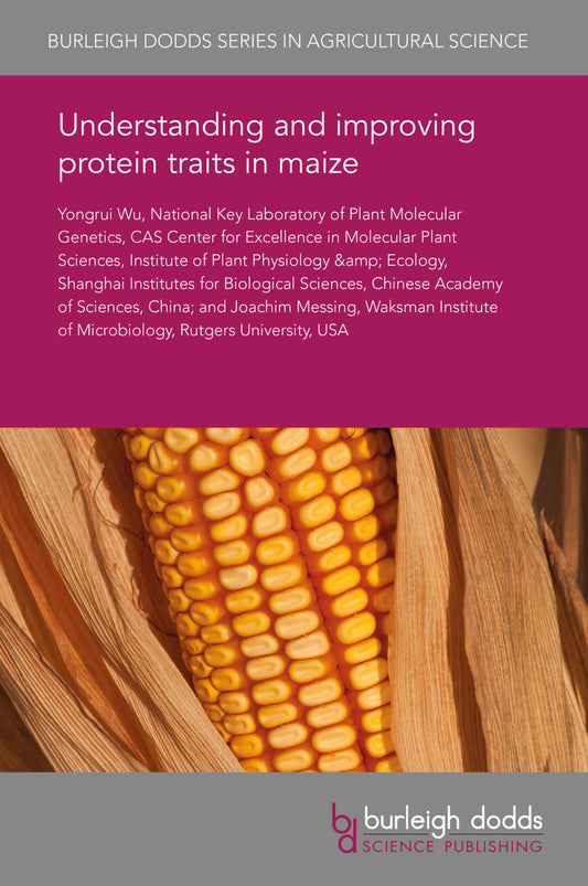 Understanding and improving protein traits in maize