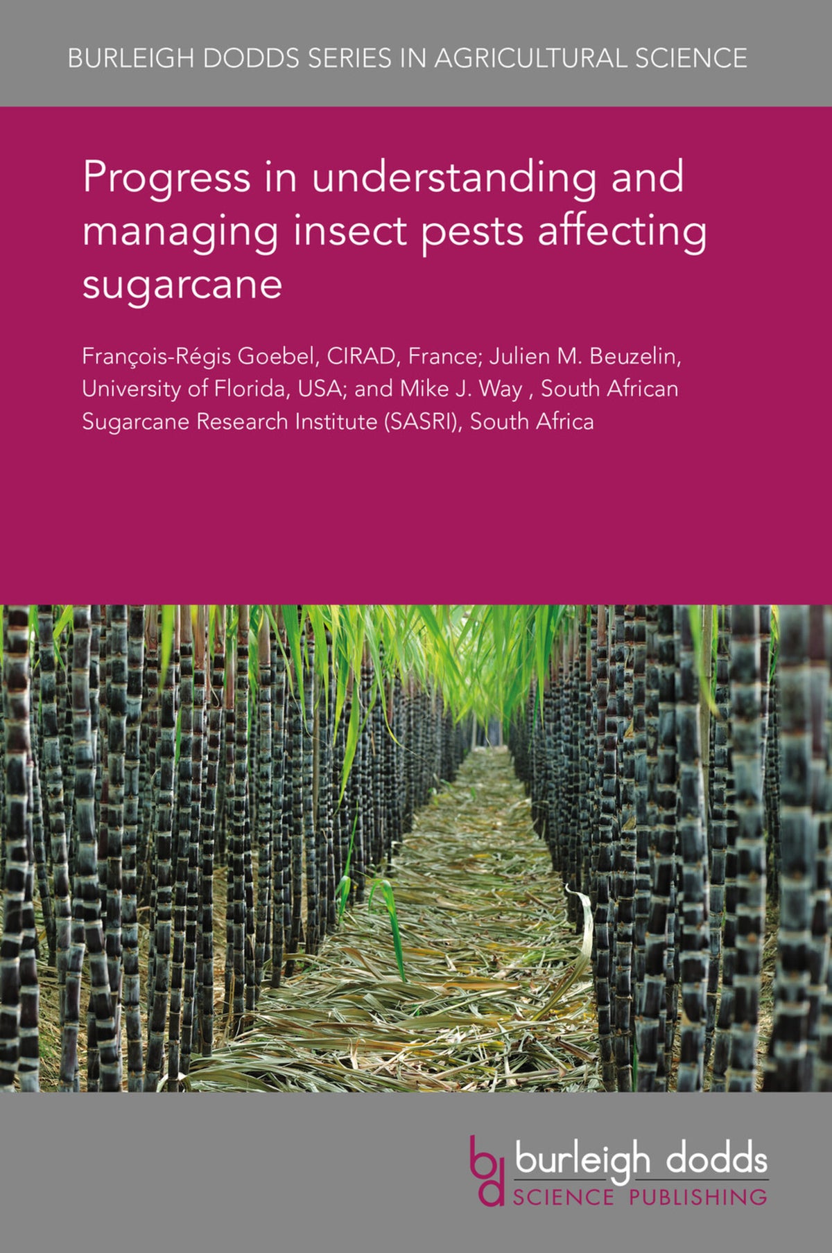 Cover image for Progress in understanding and managing insect pests affecting sugarcane ISBN 9781838796020