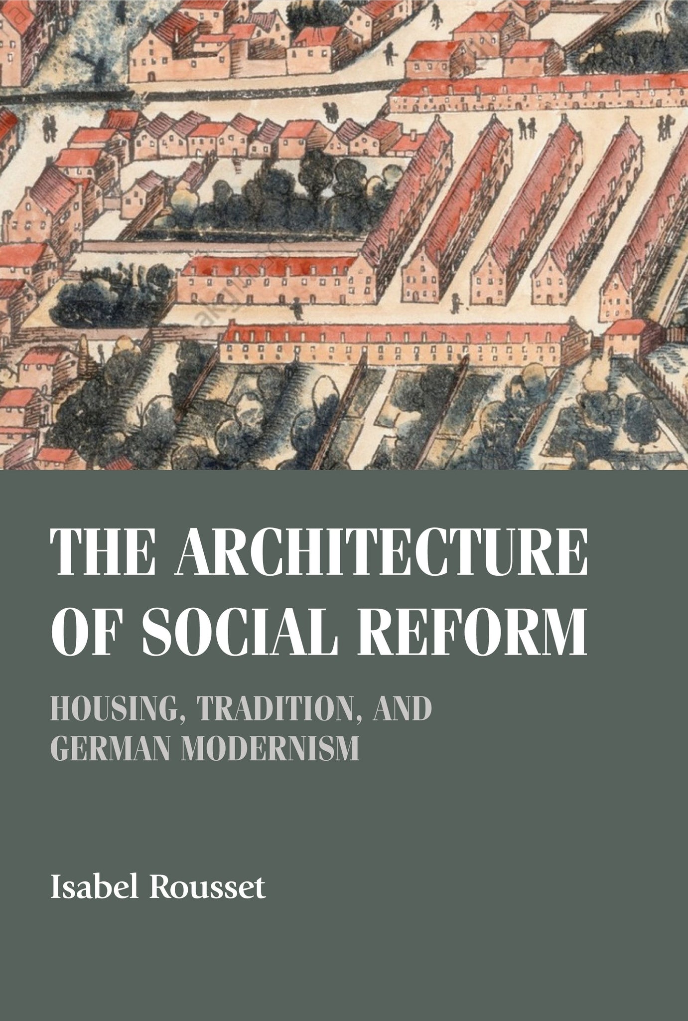 The architecture of social reform