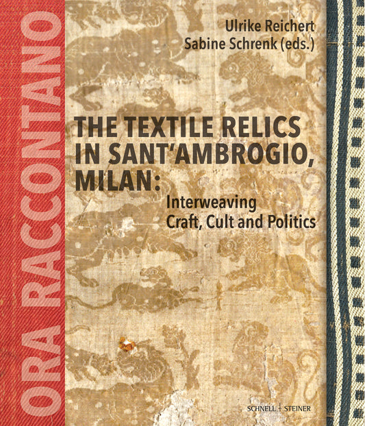 The Textile Relics in Sant’Ambrogio, Milan