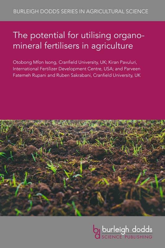 The potential for utilising organo-mineral fertilisers in agriculture
