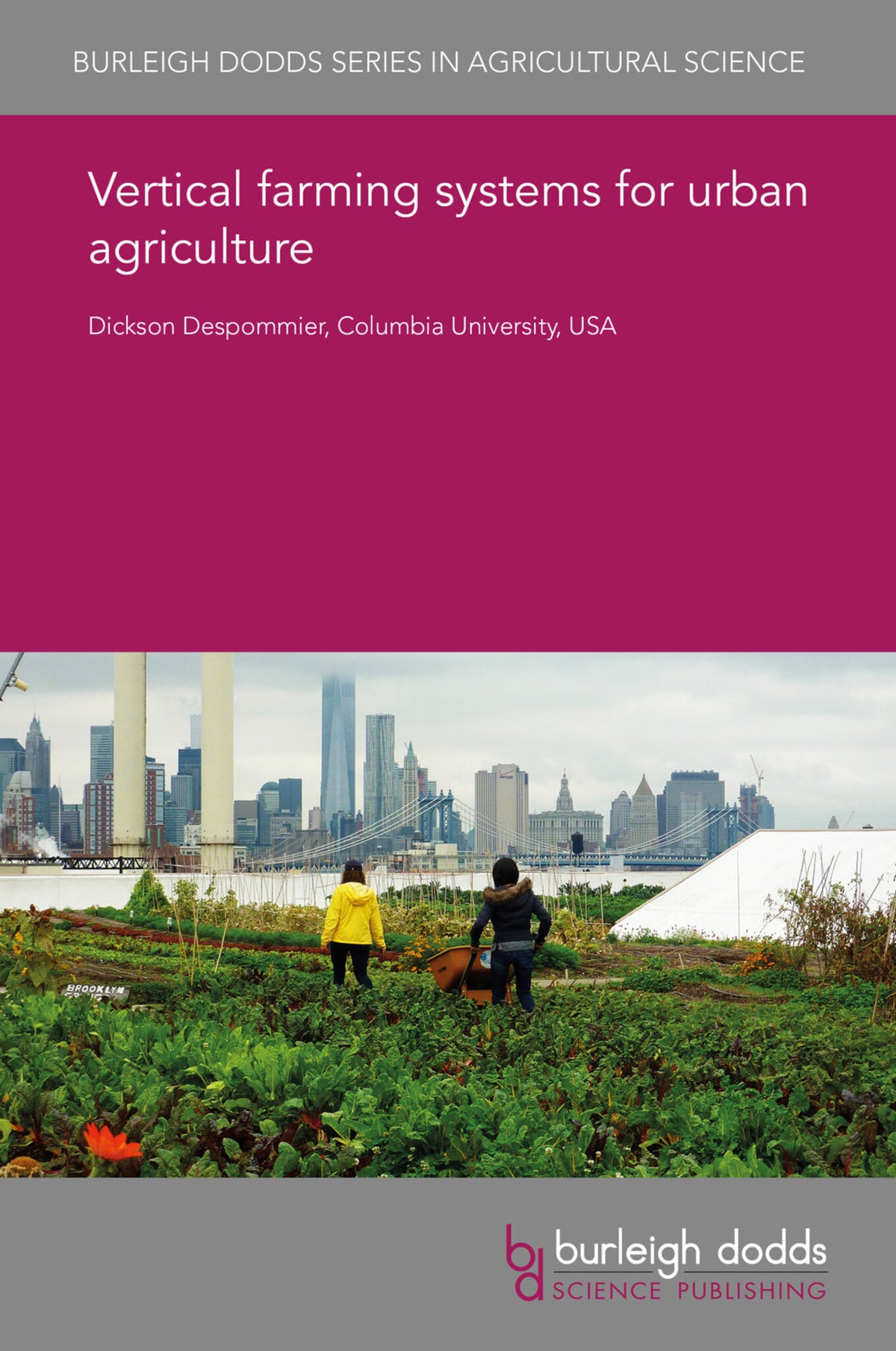 Cover image for Vertical farming systems for urban agriculture ISBN 9781786766397