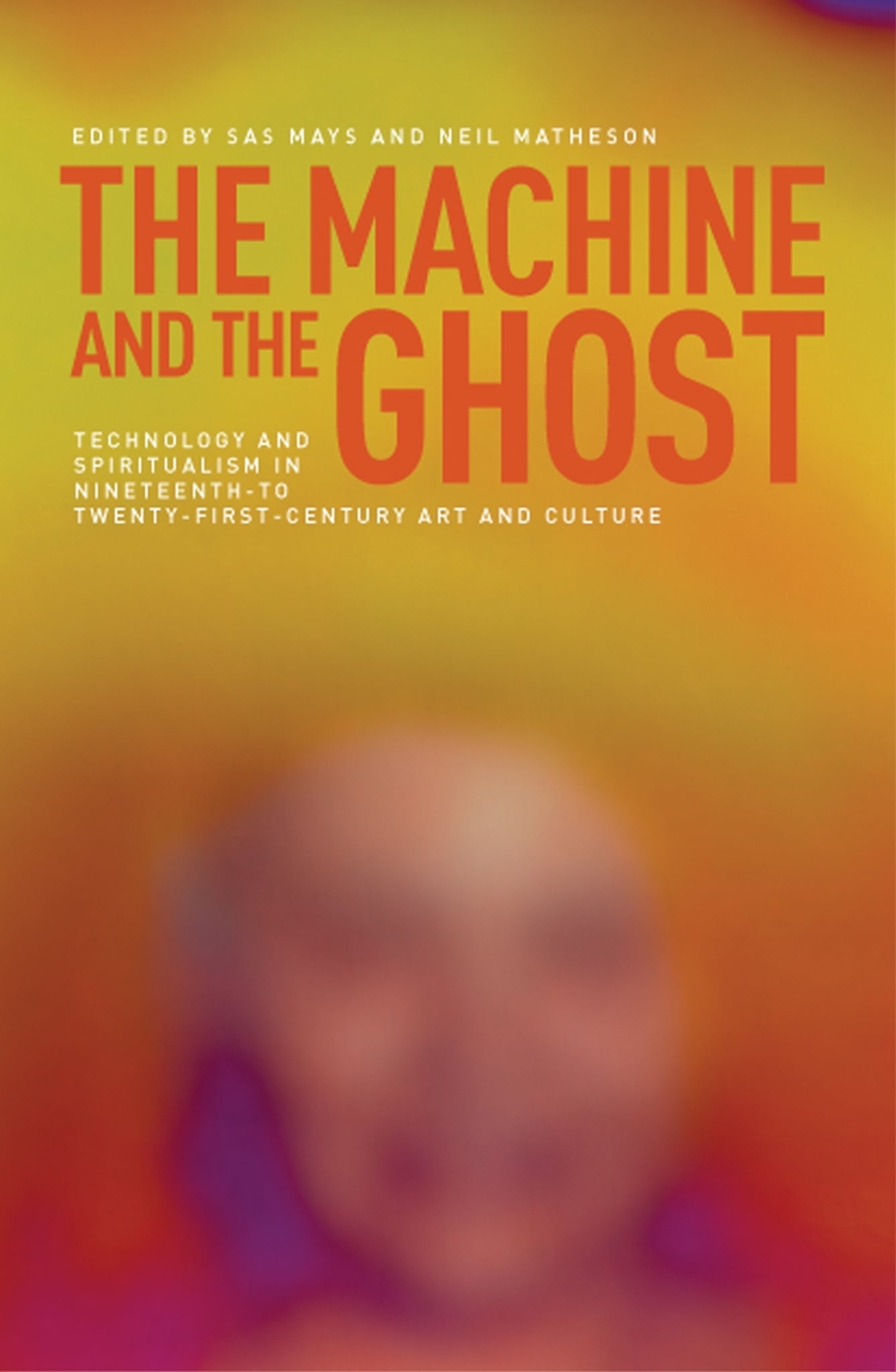 Cover image for The machine and the ghost ISBN 9780719090066