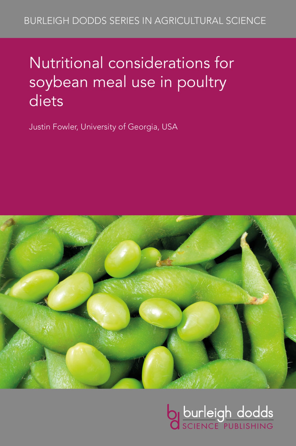 Nutritional considerations for soybean meal use in poultry diets