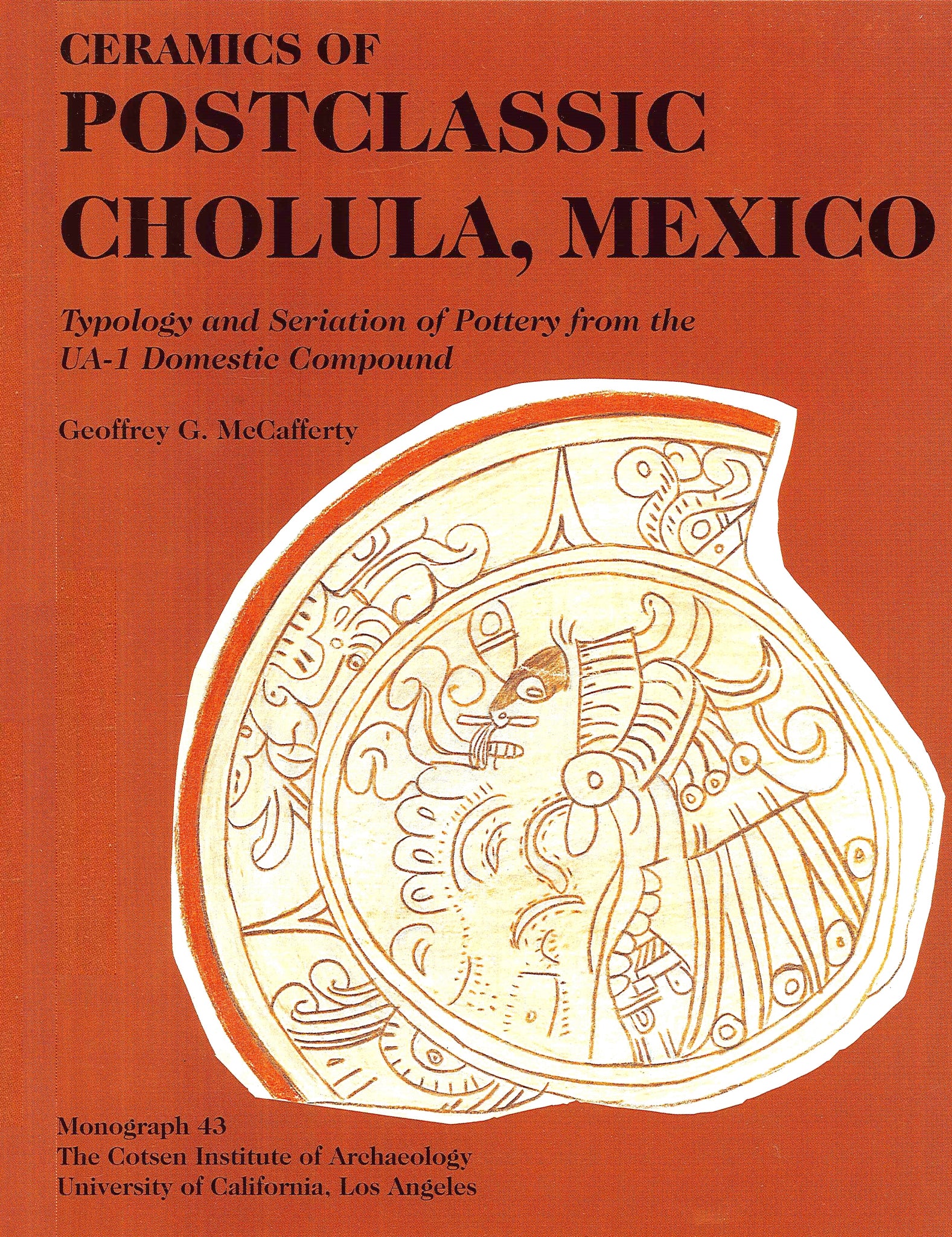 Ceramics of Postclassic Cholula, Mexico