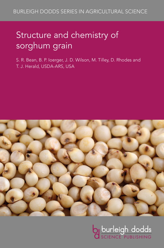 Structure and chemistry of sorghum grain