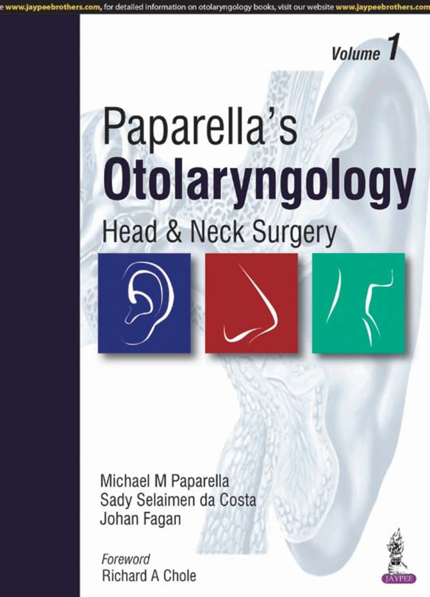 Paparella's Otolaryngology: Head & Neck Surgery