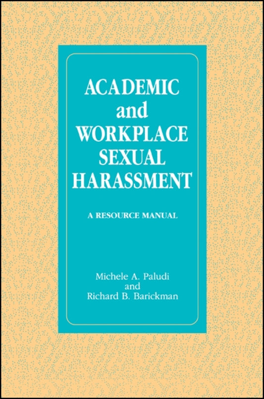 Academic and Workplace Sexual Harassment