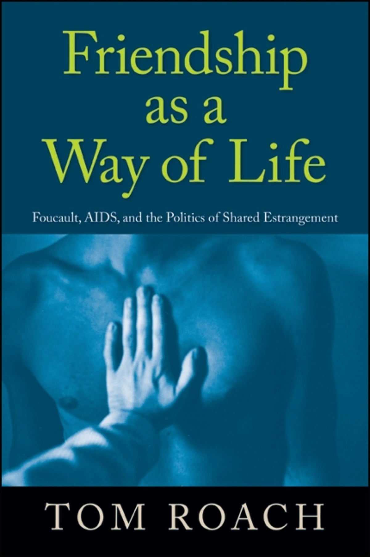Cover image for Friendship as a Way of Life ISBN 9781438439990