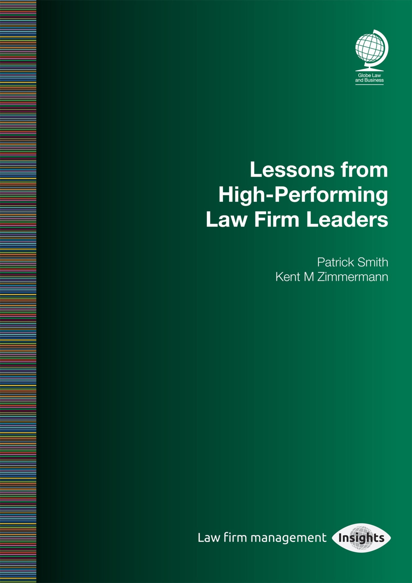 Lessons from High-Performing Law Firm Leaders