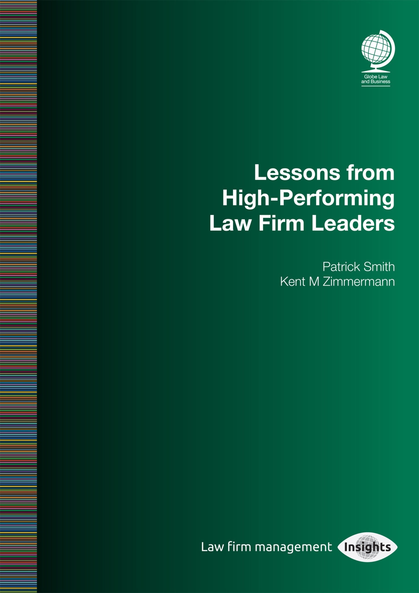 Lessons from High-Performing Law Firm Leaders