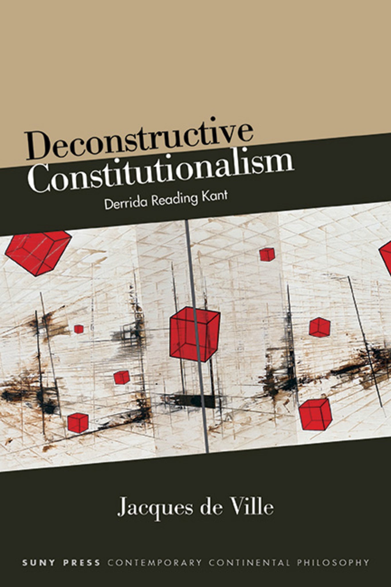 Cover image for Deconstructive Constitutionalism ISBN 9781438491721