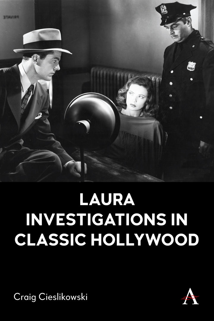Cover image for Laura Investigations in Classic Hollywood ISBN 9781839999598