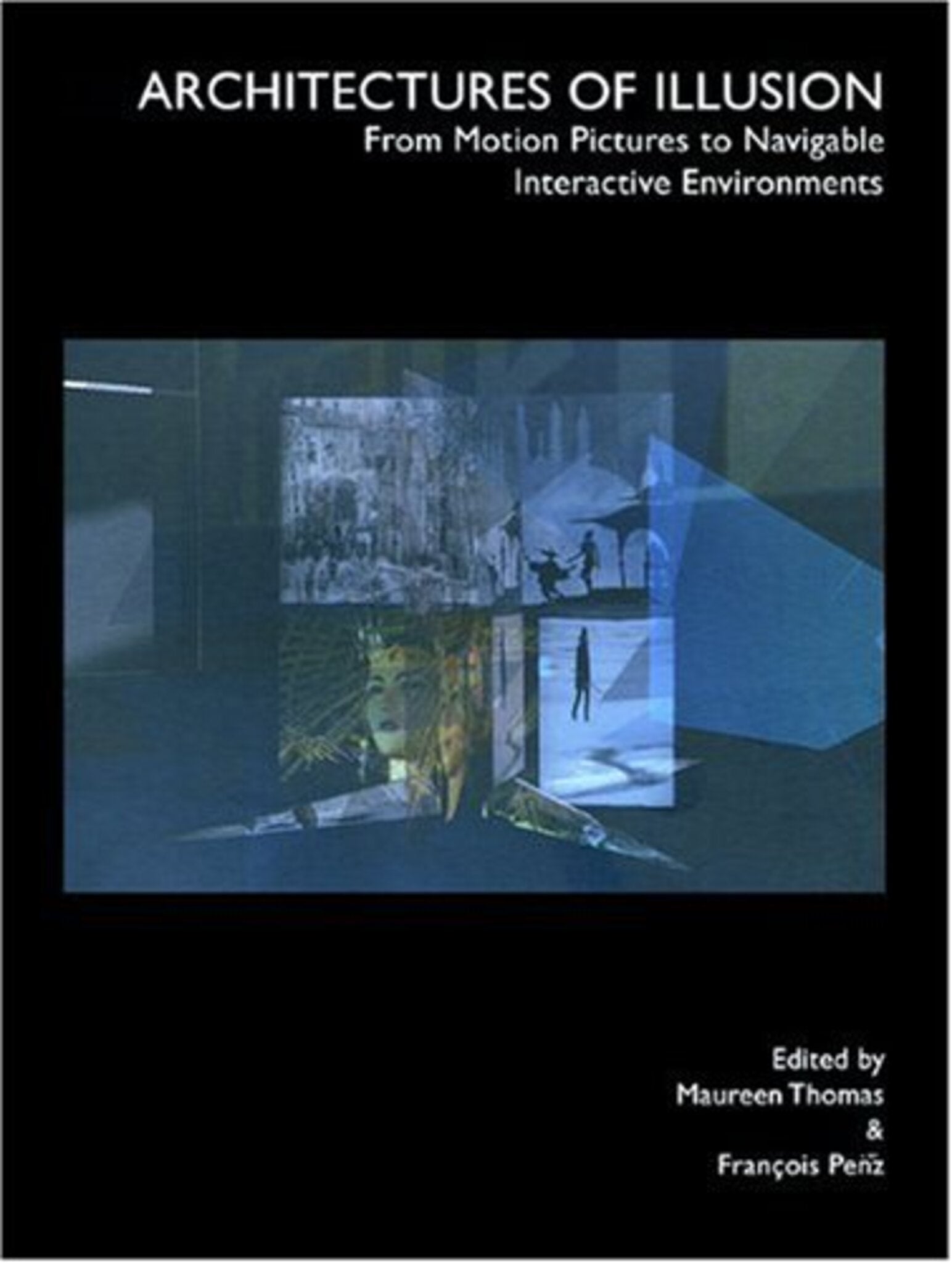 Architectures of Illusion