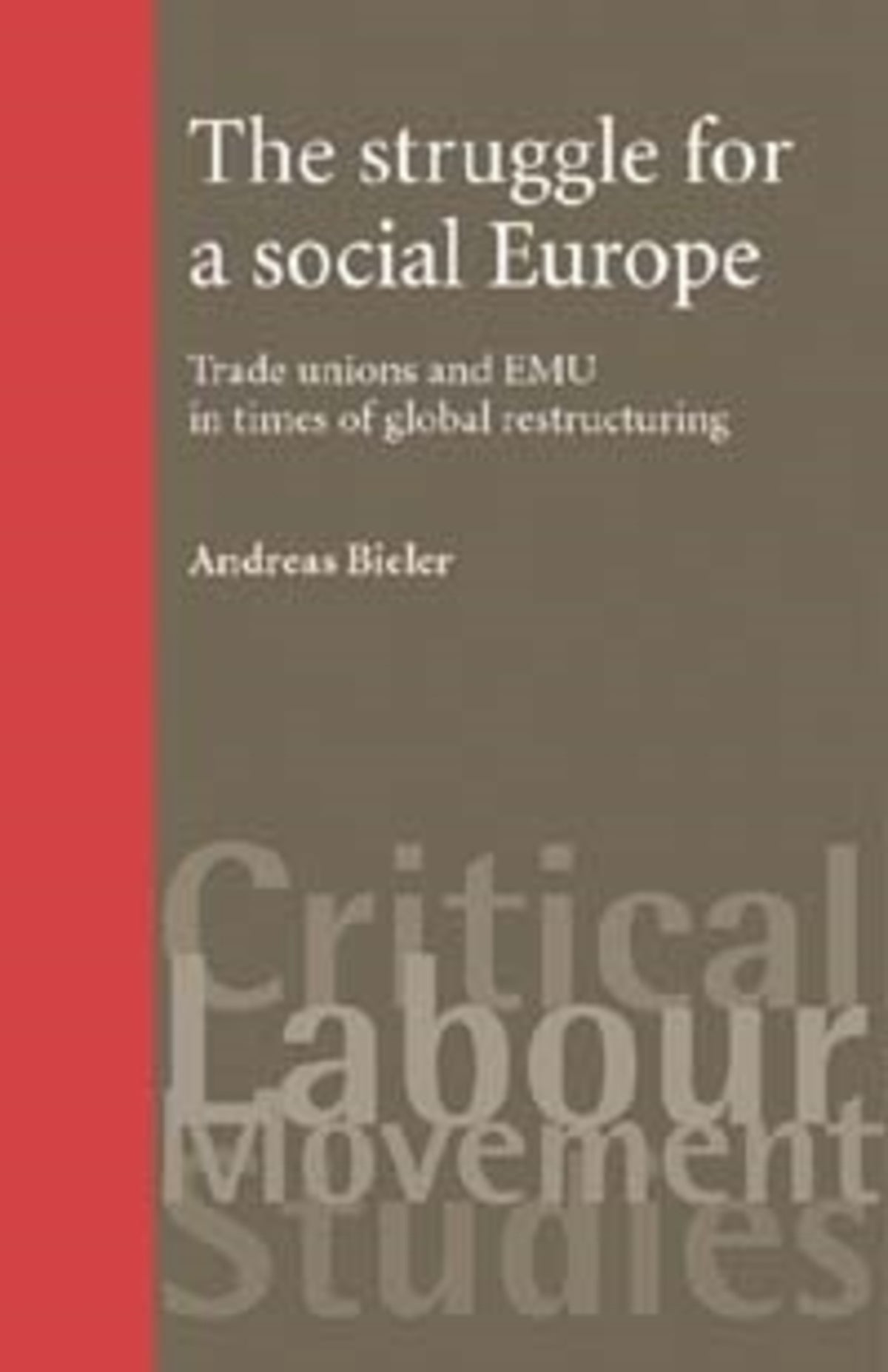 The struggle for a social Europe