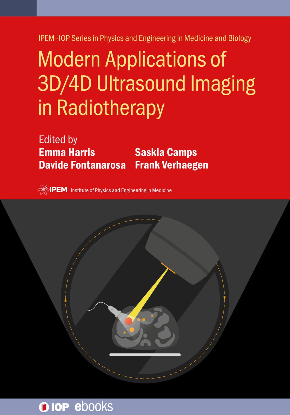 Cover image for Modern Applications of 3D/4D Ultrasound Imaging in Radiotherapy ISBN 9780750325530