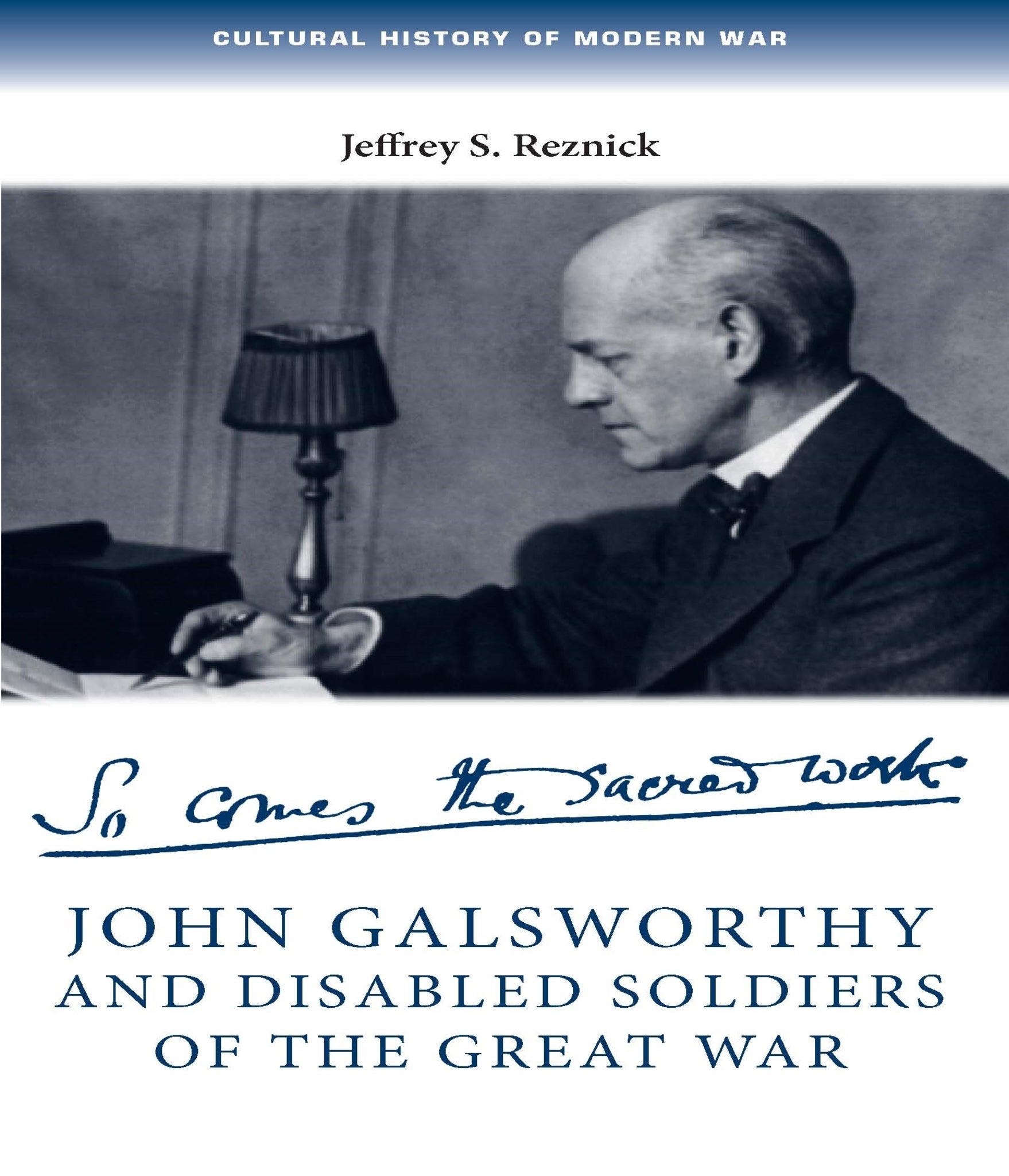 John Galsworthy and disabled soldiers of the Great War