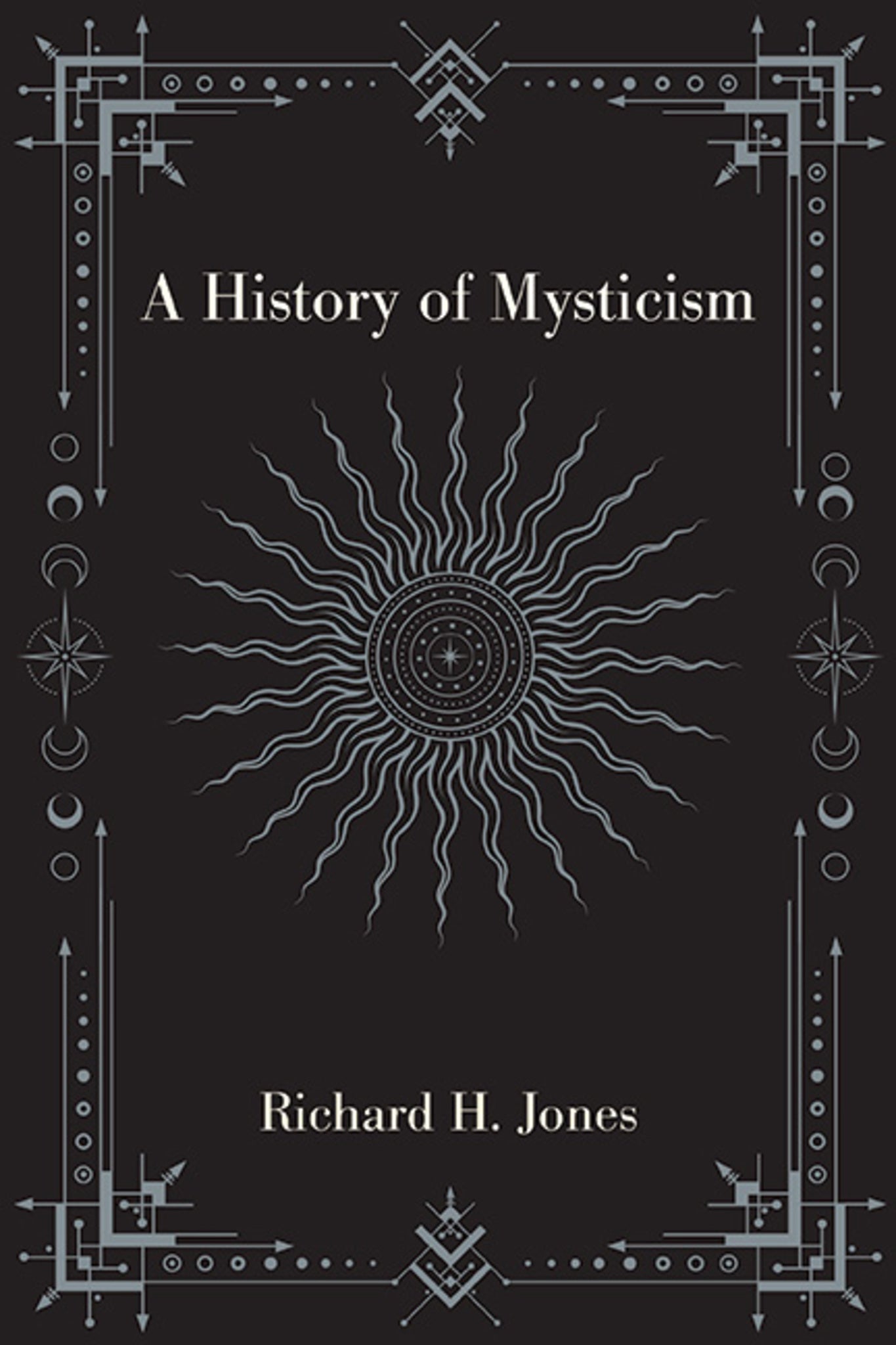 Cover image for A History of Mysticism ISBN 9781438497143