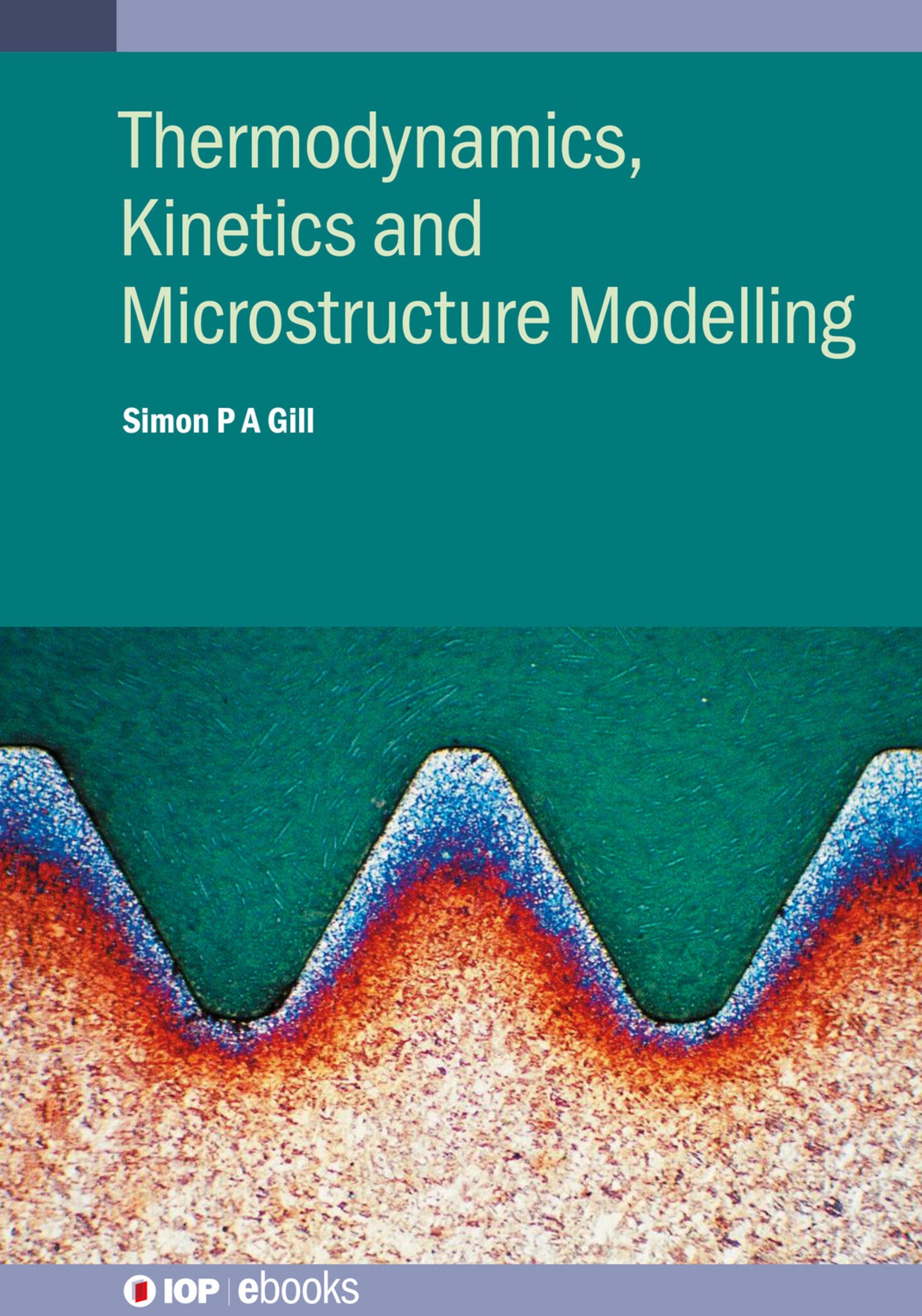Thermodynamics, Kinetics and Microstructure Modelling