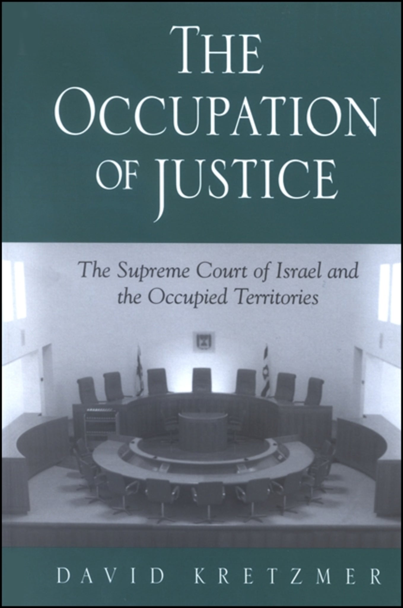 The Occupation of Justice