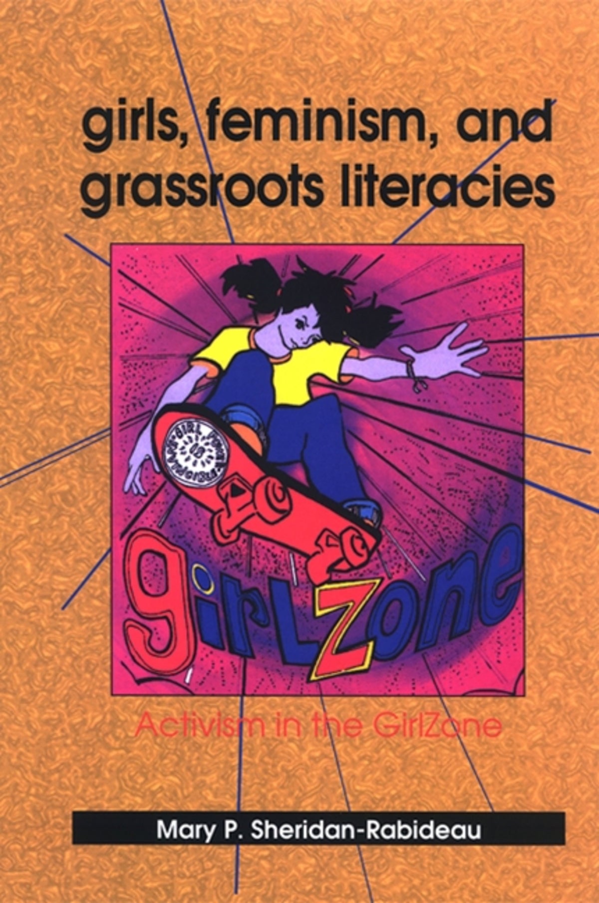 Cover image for Girls, Feminism, and Grassroots Literacies ISBN 9780791472972
