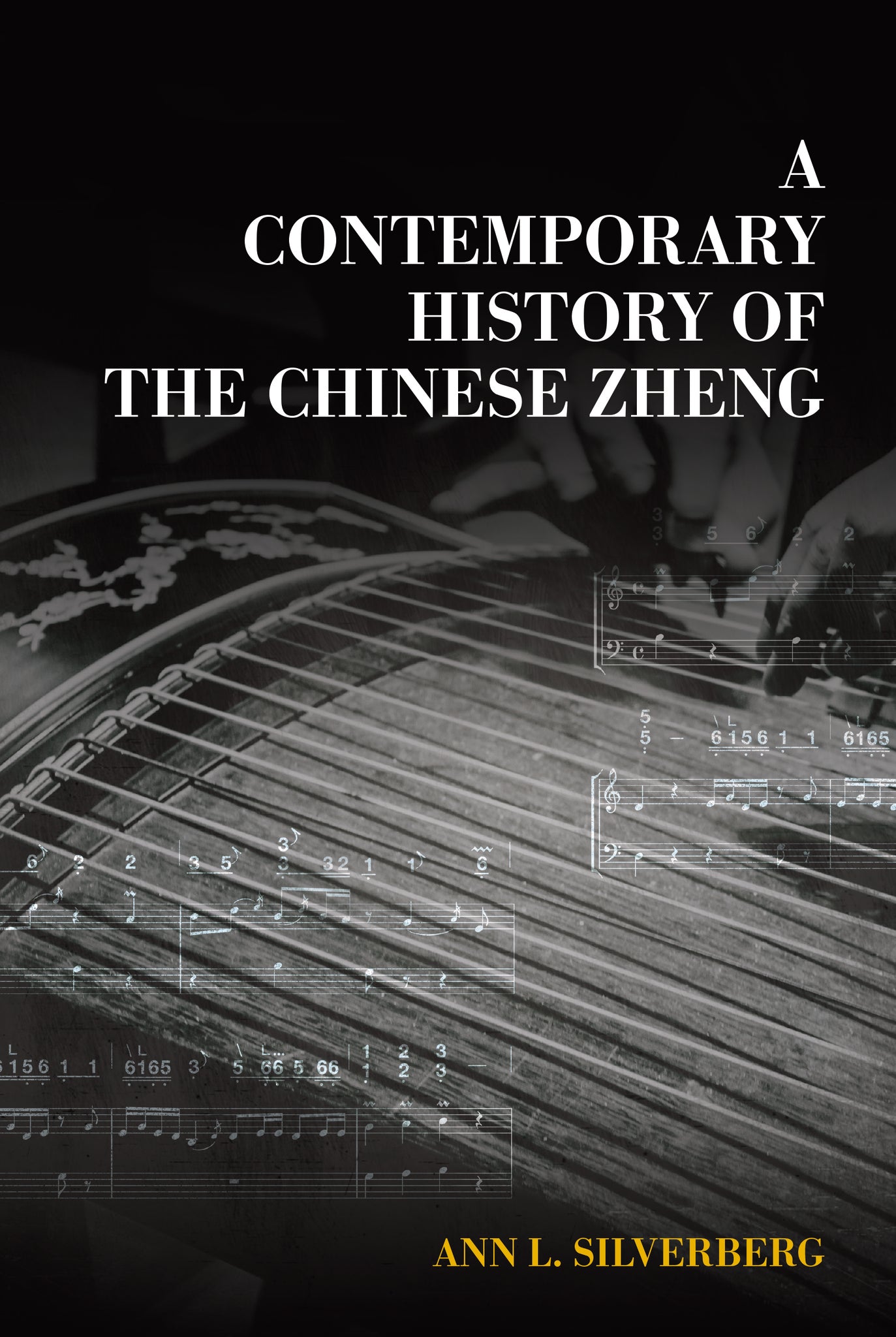A Contemporary History of the Chinese Zheng